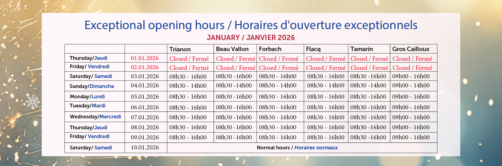 Horaires d' ouverture exceptionnels | Jan 2026