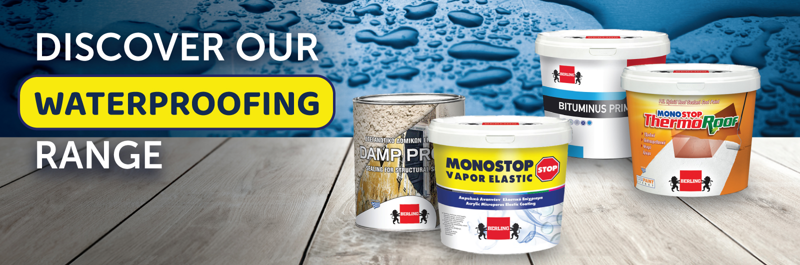 Discover our waterproofing range
